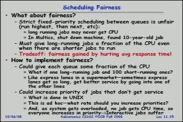 Lecture: Scheduling (continued)- Protection: Kernel and Address Spaces 